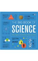 The Big Book of Science: Facts, Figures, and Theories to Blow Your Mind