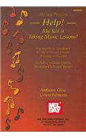 Help! My Kid Is Taking Music Lessons