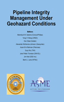 Pipeline Integrity Management Under Geohazard Conditions