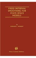Fixed Interval Smoothing for State Space Models