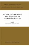 Beliefs, Interactions and Preferences