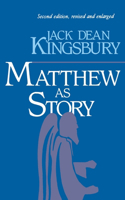 Matthew as Story, 2nd Ed.: Second Edition