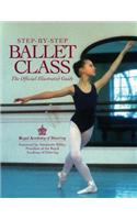 Step-By-Step Ballet Class