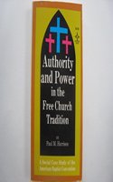 Authority & Power in the Free Church Tradition