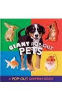 Giant Pop-Out Pets: A Pop-Out Surprise Book
