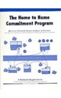The Home to Home Commitment Program