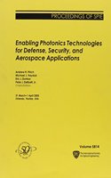 Enabling Photonics Technologies for Defense, Security, and Aerospace Applications