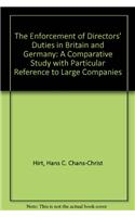 The Enforcement of Directors' Duties in Britain and Germany
