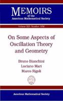 On Some Aspects of Oscillation Theory and Geometry