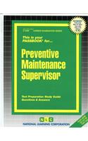 Preventive Maintenance Supervisor: Passbooks Study Guide