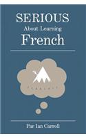 Serious about learning French.