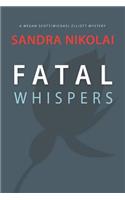 Fatal Whispers