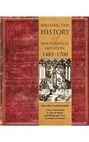 Writing the History of Mathematical Notations: 1483-1700