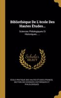 Bibliothèque De L'école Des Hautes Études...