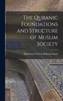 Quranic Foundations and Structure of Muslim Society