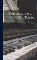 Legends of Wagner Drama
