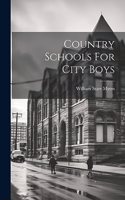 Country Schools For City Boys