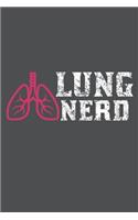 Lung Nerd: Lined Journal Notebook