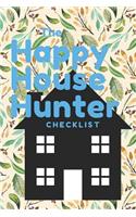 The Happy House Hunter Checklist