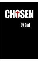 Chosen by God