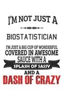 I'm Not Just A Biostatistician