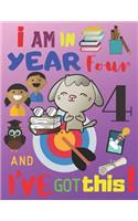 I Am in Year Four and I've Got This!: The Sketchbook and Journal for Children and Kids in Year 4