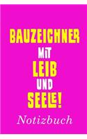 Bauzeichner Mit Herz Und Seele Notizbuch