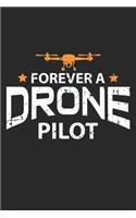 Forever a Drone Pilot