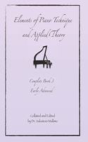 Elements of Piano Technique and Applied Theory: Complete Book 3 Early Advanced