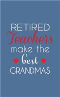 Retired Teachers Make The Best Grandmas