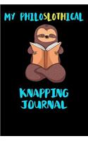 My Philoslothical Knapping Journal