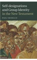 Self-Designations and Group Identity in the New Testament