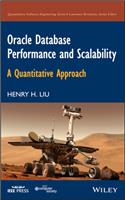 Oracle Database Performance and Scalability: A Quantitative Approach