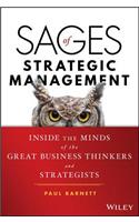 Sages of Strategic Management