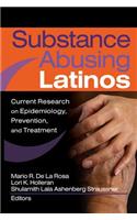 Substance Abusing Latinos