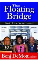 That Floating Bridge: First of the Year