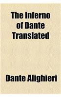 The Inferno of Dante Translated