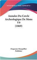 Annales Du Cercle Archeologique de Mons V9 (1869)