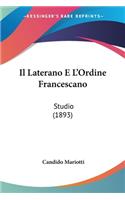 Laterano E L'Ordine Francescano: Studio (1893)