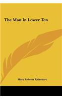 The Man in Lower Ten the Man in Lower Ten