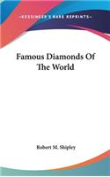Famous Diamonds Of The World