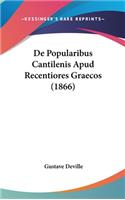 de Popularibus Cantilenis Apud Recentiores Graecos (1866)