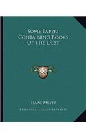 Some Papyri Containing Books Of The Debt