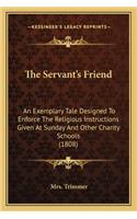 Servant's Friend