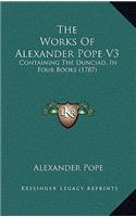 The Works Of Alexander Pope V3