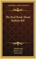 The Real Book About Buffalo Bill