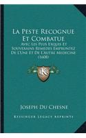 La Peste Recognue Et Combatue