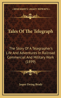 Tales Of The Telegraph