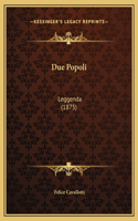 Due Popoli: Leggenda (1875)