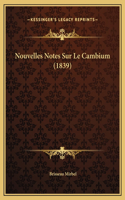 Nouvelles Notes Sur Le Cambium (1839)